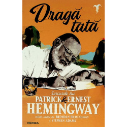 Draga tata. Scrisorile lui...