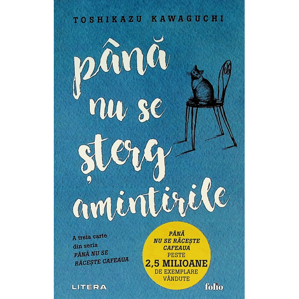 Pana nu se sterg amintirile