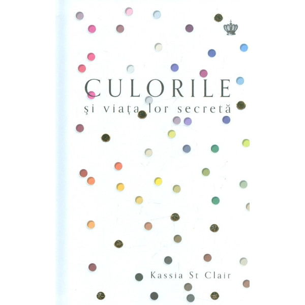 Culorile si viata lor secreta