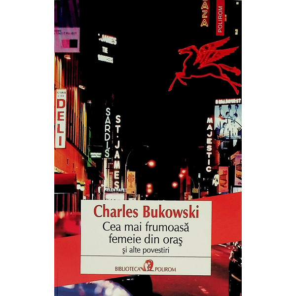 Cea mai frumoasa femeie din oras si alte povestiri