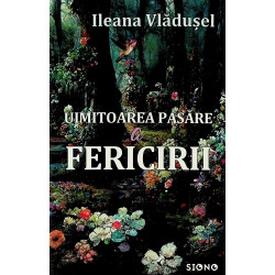 Uimitoarea pasare a fericirii