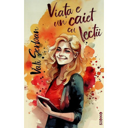 Viata e un caiet cu lectii