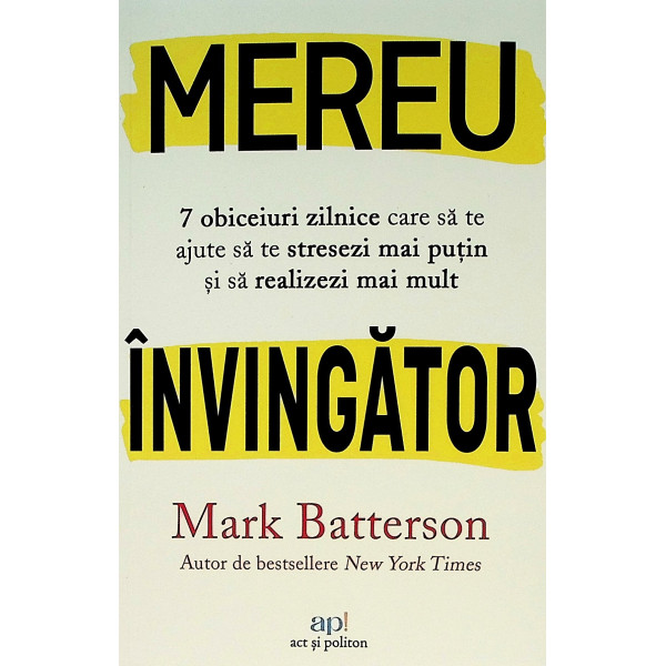 Mereu invingator. 7 obiceiuri zilnice care sa te ajute sa te stresezi mai putin si sa realizezi mai mult
