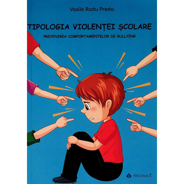 Tipologia violentei scolare. Prevenirea comportamentelor de Bullying