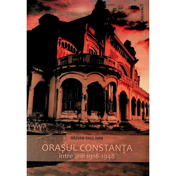 Orasul Constanta intre anii 1918-1948