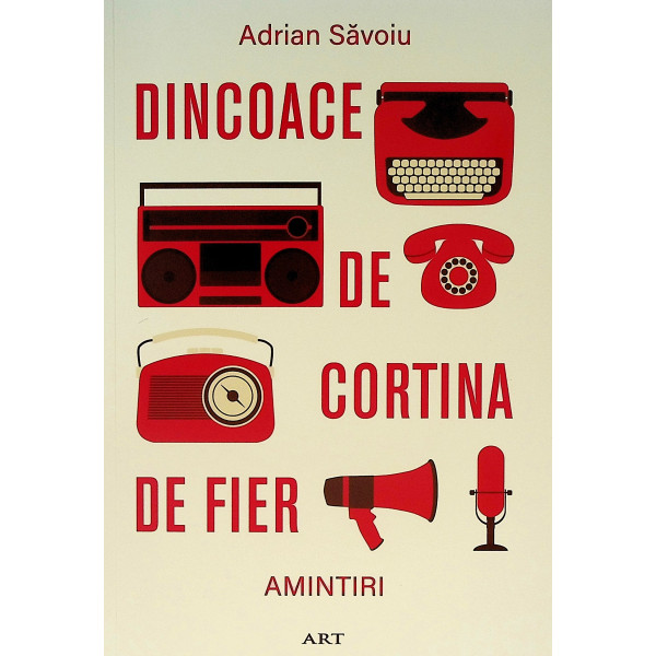 Dincoace de Cortina de Fier. Amintiri