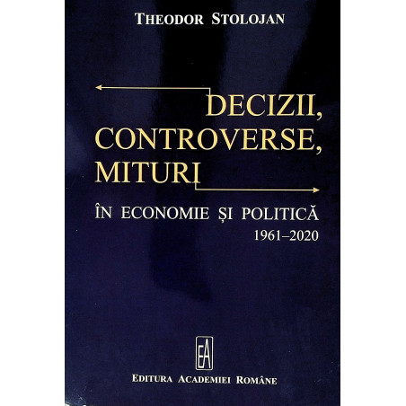 Decizii, controverse,...