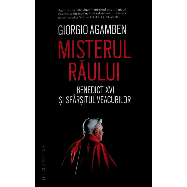 Misterul raului. benedict XVI si sfarsitul veacurilor