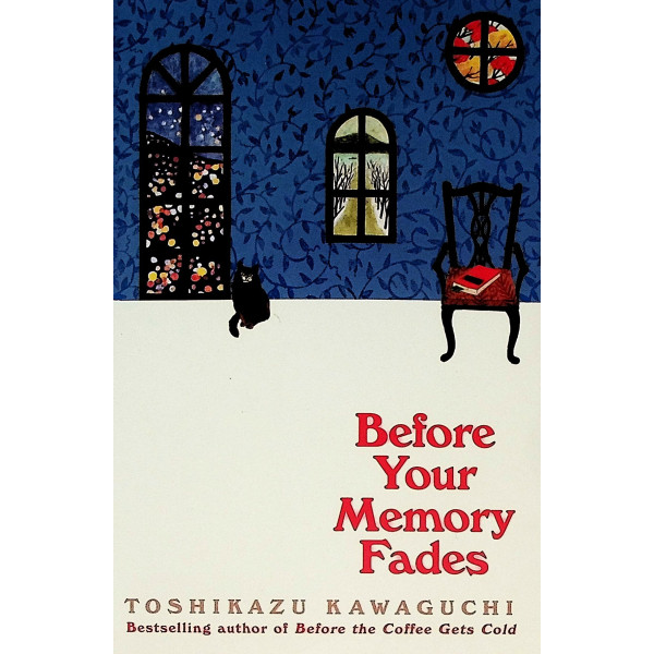 Before your Memory Fades