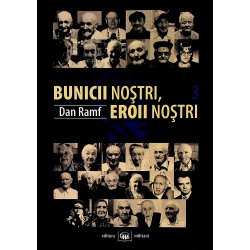 Bunicii nostrii, eroii...