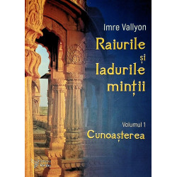 Raiurile si Iadurile...