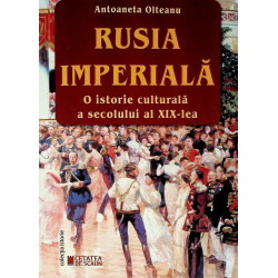 Rusia imperiala. O istorie...