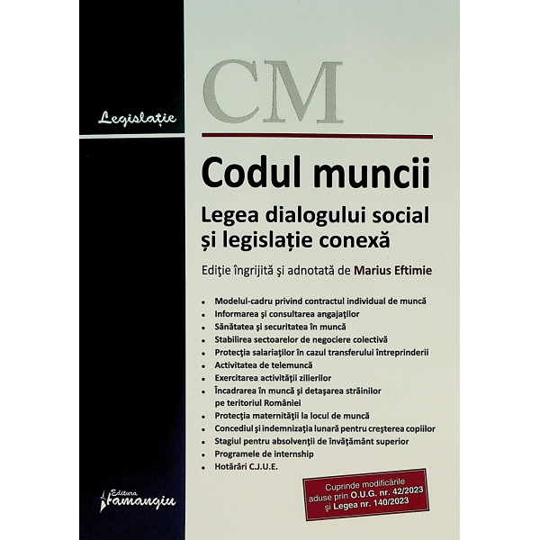 Codul muncii. Legea dialogului social si legisatie conexa