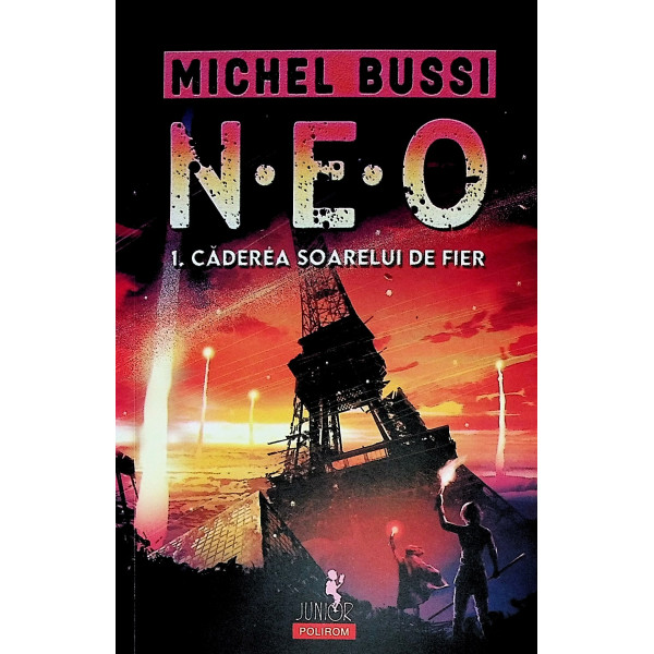 N-E-O, vol. I - Caderea soarelui de fier