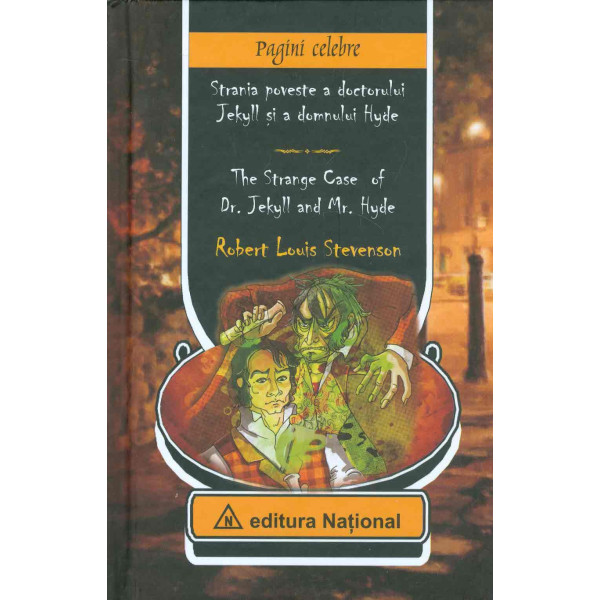 Strania poveste a doctorului Jekyll si a domnului Hyde. Editie bilingva