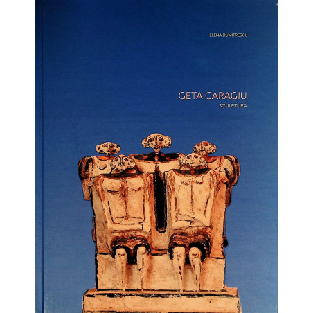 Geta Caragiu - Sculptura