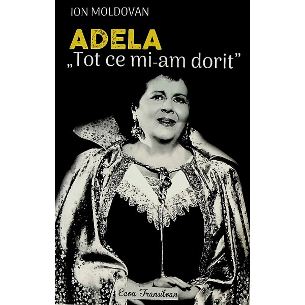 Adela - Tot ce mi-am dorit