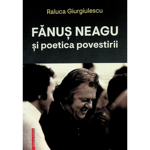 Fanus Neagu si poetica povestirii