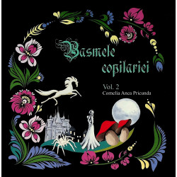 Basmele copilariei, vol. II