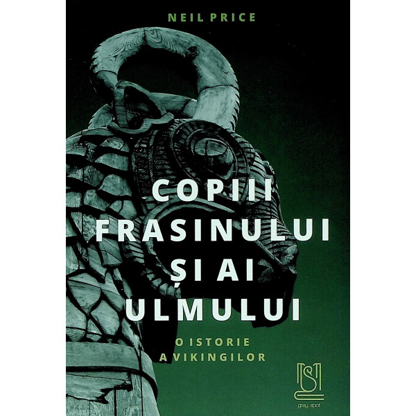 Copiii frasinului si ai ulmului. O istorie a vikingilor