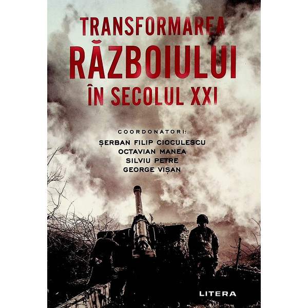 Transformarea razboiului in secolul XXI
