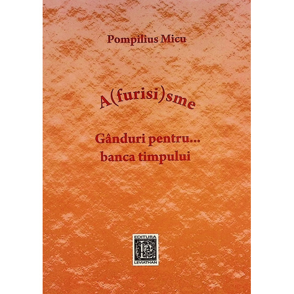 A(furisi)sme. Ganduri pentru... banca timpului