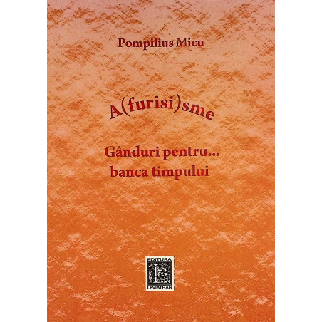 A(furisi)sme. Ganduri...