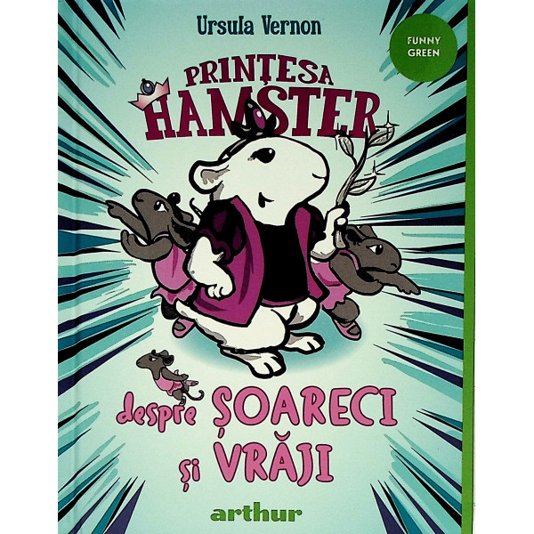 Printesa hamster, vol. II - Despre soareci si vraji