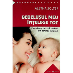 Bebelusul meu intelege tot....