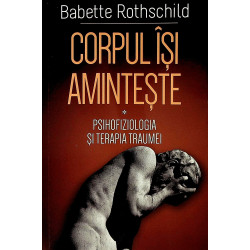 Corpul isi aminteste....