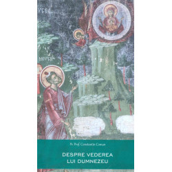 Despre vederea lui Dumnezeu