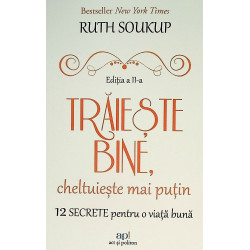 Traieste bine, cheltuieste...