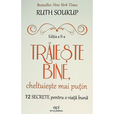 Traieste bine, cheltuieste...