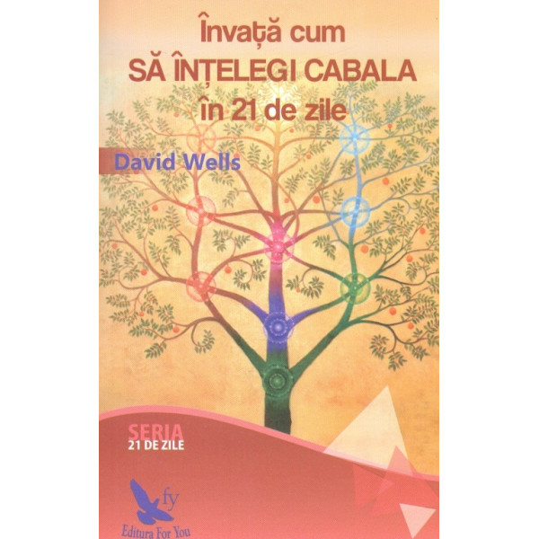 Invata cum sa intelegi cabala in 21 de zile