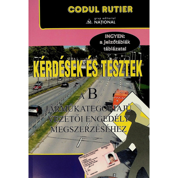 Kerdesek tesztek, A-B. Jarmukategoriaju Vezetoi Engedely Megszerzesehez