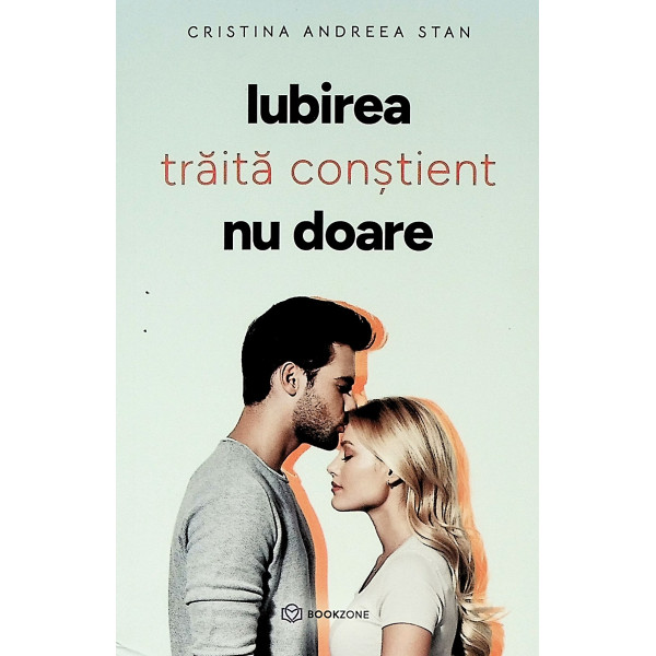 Iubirea traita constient nu doare