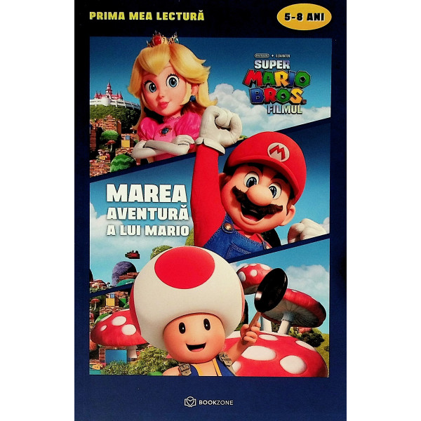 Marea aventura a lui mario. Prima mea lectura, 5-8 ani