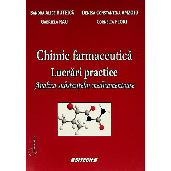 Chimie farmaceutica. Lucrari practice. Analiza substantelor medicamentoase