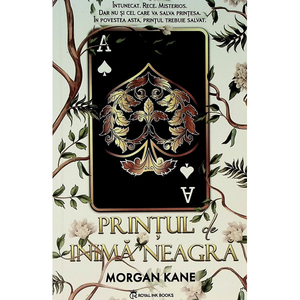 R4 - Printul de inima neagra, vol. I