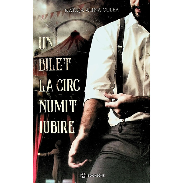 Un bilet la circ numit iubire