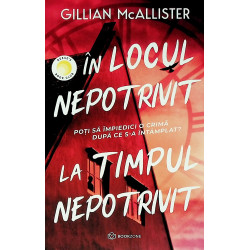 In locul nepotrivit. La...