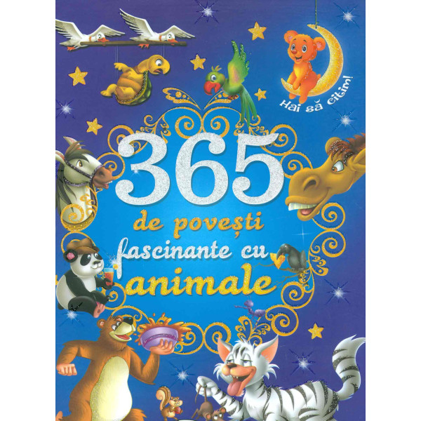 365 de povesti fascinante cu animale