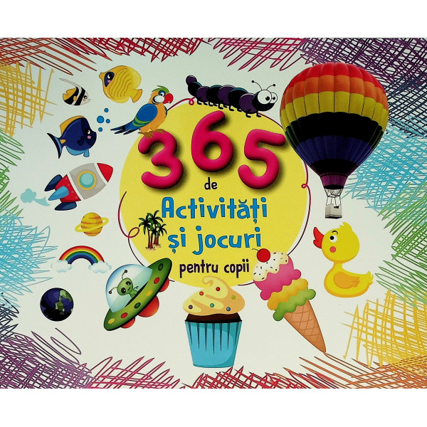 365 de activitati si jocuri pentru copii