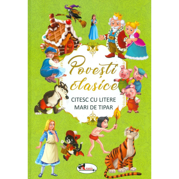 Povesti clasice. Citesc cu litere mari de tipar