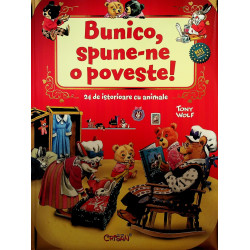 Bunico, spune-ne o poveste!