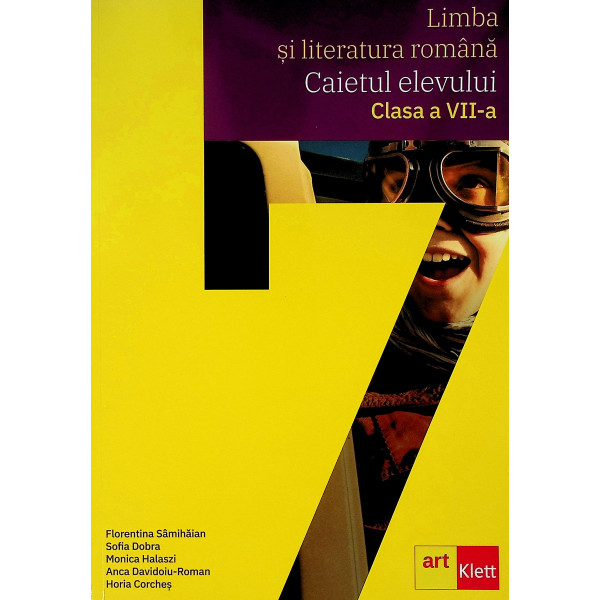 Limba si literatura romana, clasa a VII-a - Caietul elevului
