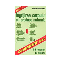 Ingrijirea corpului cu produse naturale