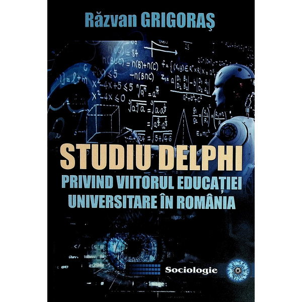 Studiu Delphi privind viitorul educatiei universitare in Romania