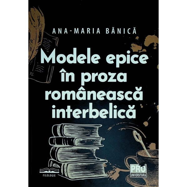 Modele epice in proza romaneasca interbelica