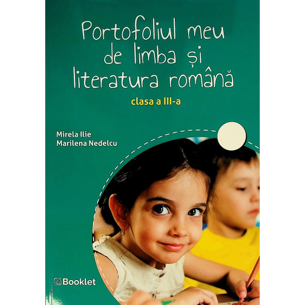 Portofoliul meu limba si literatura romana, clasa a III-a